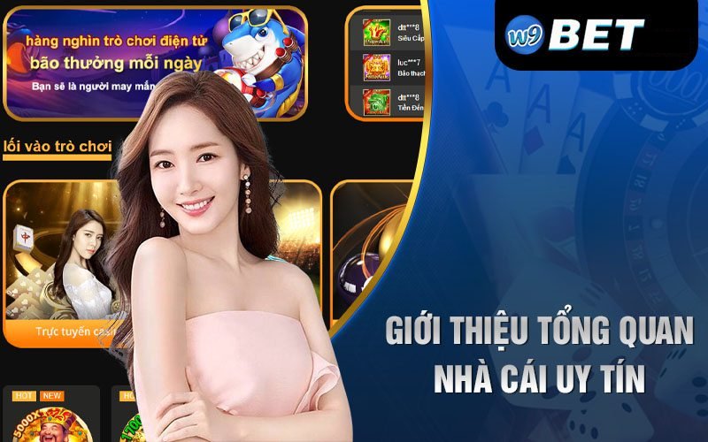 W9bet là gì? Giới thiệu về W9bet mới nhất 